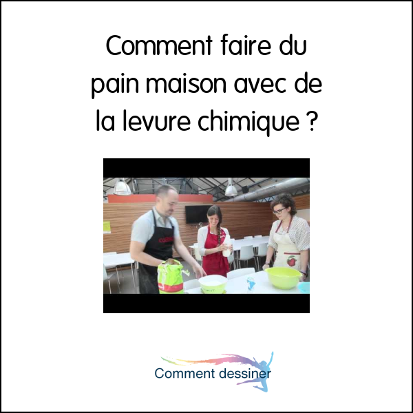 Comment faire du pain maison avec de la levure chimique